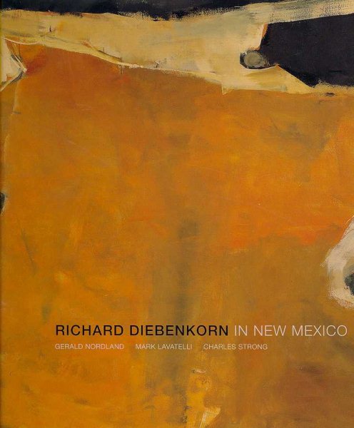 Richard Diebenkorn in New Mexico cover