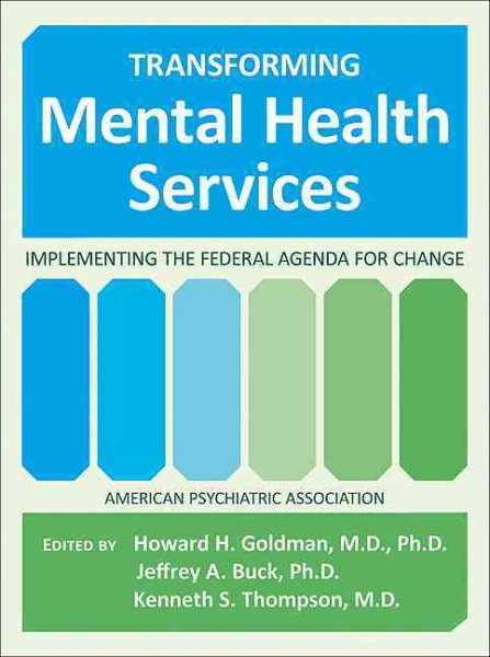 Transforming Mental Health Services: Implementing the Federal Agenda for Change cover