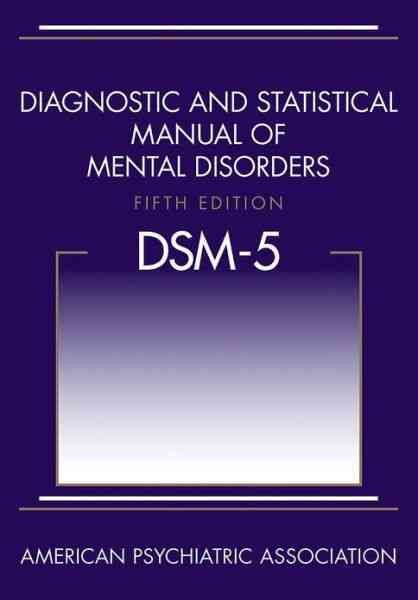 Diagnostic and Statistical Manual of Mental Disorders, 5th Edition: DSM-5 cover
