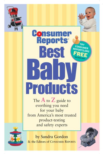 Consumer Reports Best Baby Products, 8th Edition cover