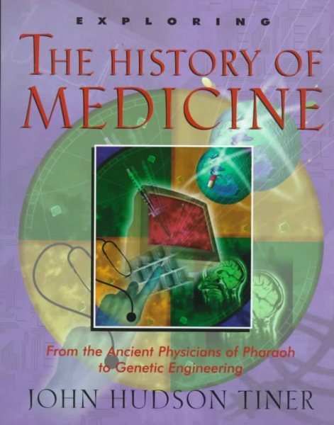 Exploring the History of Medicine cover