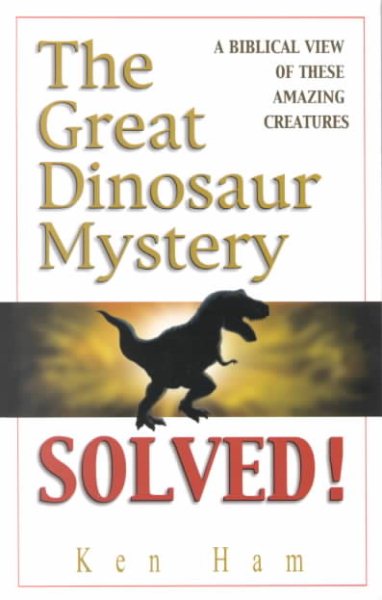 The Great Dinosaur Mystery Solved cover