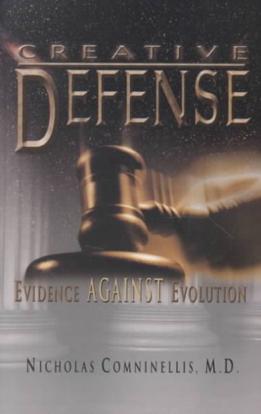 Creative Defense: Evidence Against Evolution cover