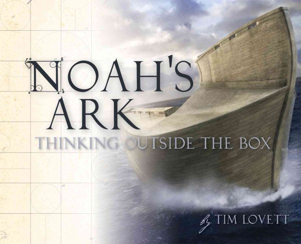 Noah's Ark: Thinking Outside the Box cover