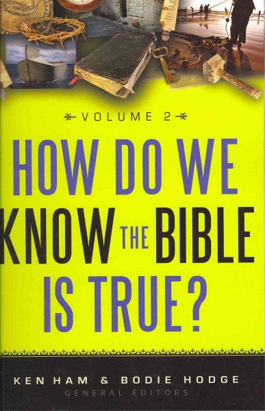 How Do We Know the Bible Is True? Volume 2 cover