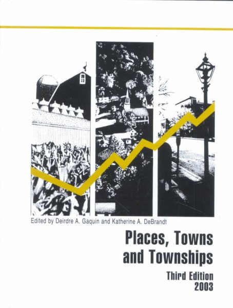 Places, Towns and Townships, 2003 (Places, Towns & Townships) cover