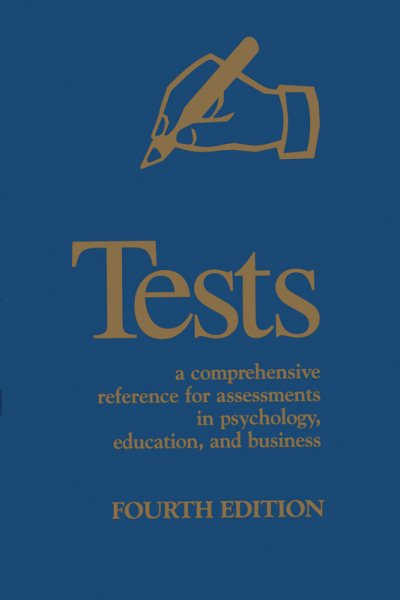 Tests: A Comprehensive Reference for Assessments in Psychology, Education, and Business (Tests, 4th ed) cover