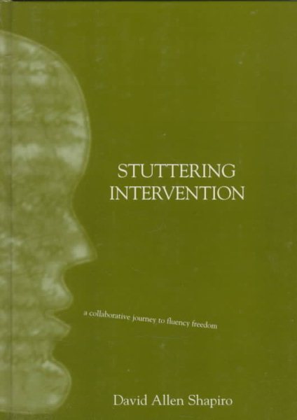 Stuttering Intervention: A Collaborative Journey to Fluency Freedom cover
