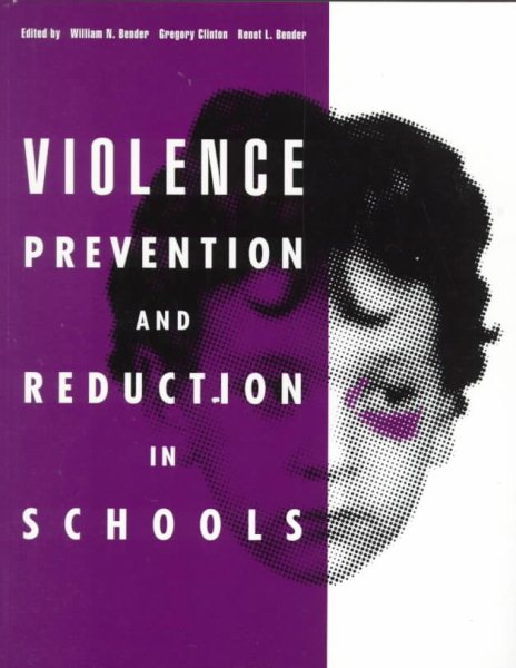 Violence Prevention and Reduction in Schools