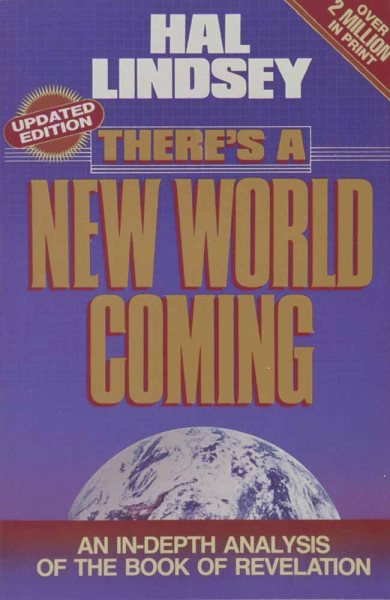 There's a New World Coming: An In-Depth Analysis of the Book of Revelation cover