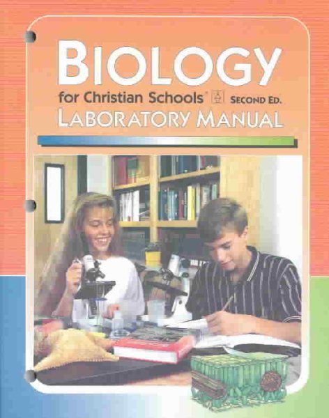Biology Laboratory Manual Second Edition Biology for Christian Schools cover