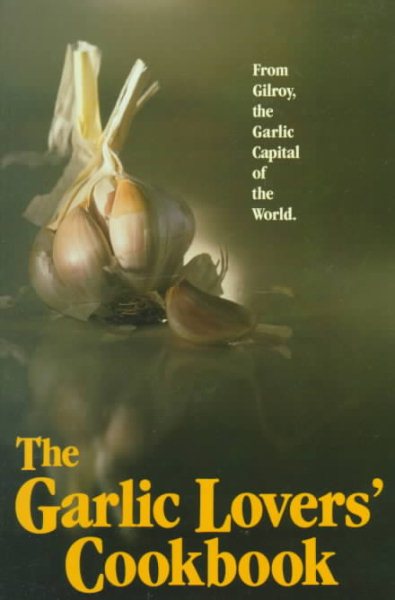 The Garlic Lovers Cookbook cover