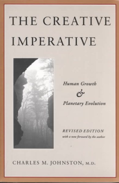 The Creative Imperative: Human Growth and Planetary Evolution cover
