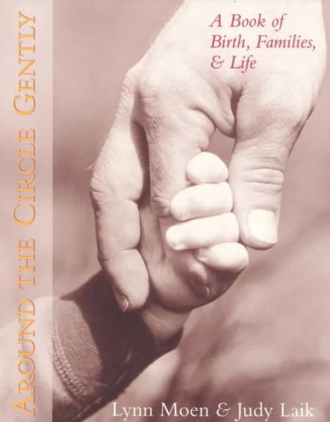 Around the Circle Gently: A Book of Birth, Families, and Life cover