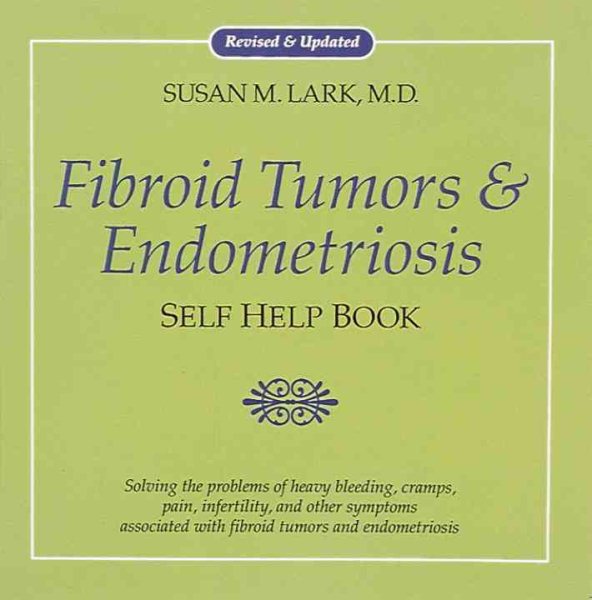 Fibroid Tumors and Endometriosis cover