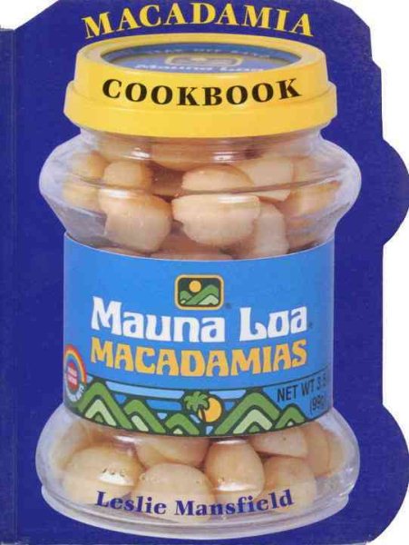 The Mauna Loa Macadamia Cookbook cover