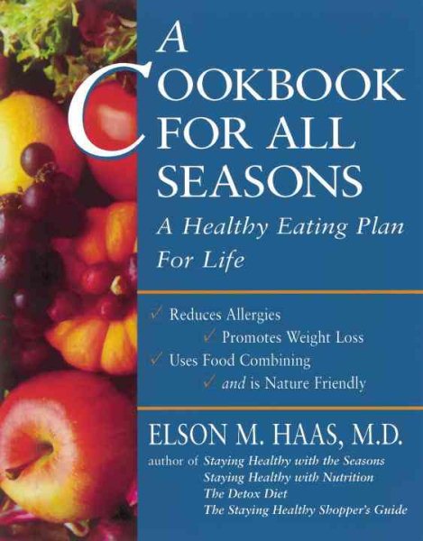 A Cookbook for All Seasons:  A Healthy Eating Plan for Life cover