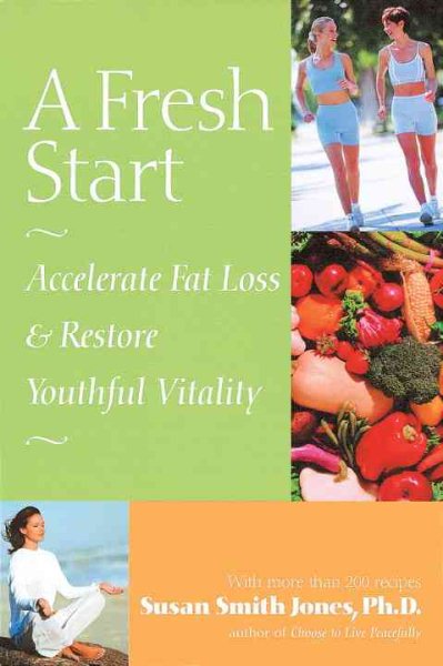 A Fresh Start: Accelerate Fat Loss and Restore Youthful Vitality cover