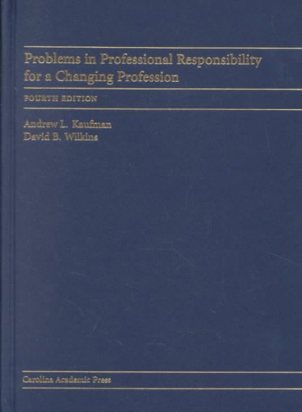 Problems in Professional Responsiblity for a Changing Profession cover