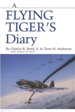A Flying Tiger's Diary (Volume 15) (Centennial Series of the Association of Former Students, Texas A&M University)