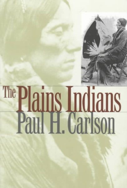 The Plains Indians (Elma Dill Russell Spencer Series in the West and Southwest) cover