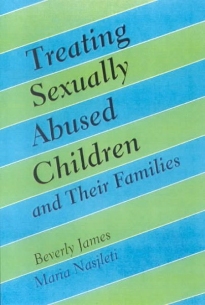 Treating Sexually Abused Children and Their Families cover