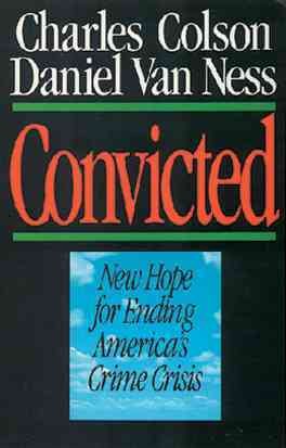 Convicted: New Hope for Ending America's Crime Crisis cover