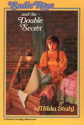 Sadie Rose and the Double Secret (Sadie Rose Adventure, Book 4) cover