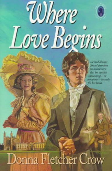 Where Love Begins (The Cambridge Chronicles, Book 3) cover