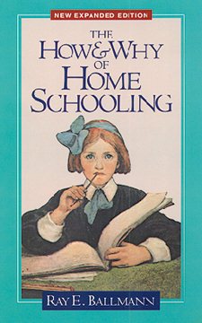 The How and Why of Home Schooling cover