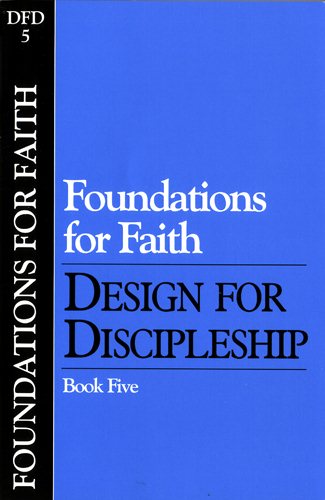 Foundations for Faith (Classic): Book 5 (Design for Discipleship) cover