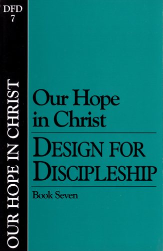 Our Hope in Christ (Classic): Book 7 (Design for Discipleship) cover