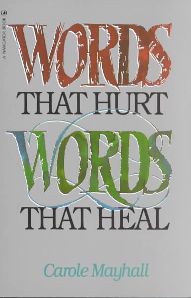 Words That Hurt, Words That Heal cover