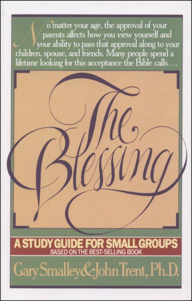 The Blessing: A Study Guide for Small Groups (LifeChange) cover