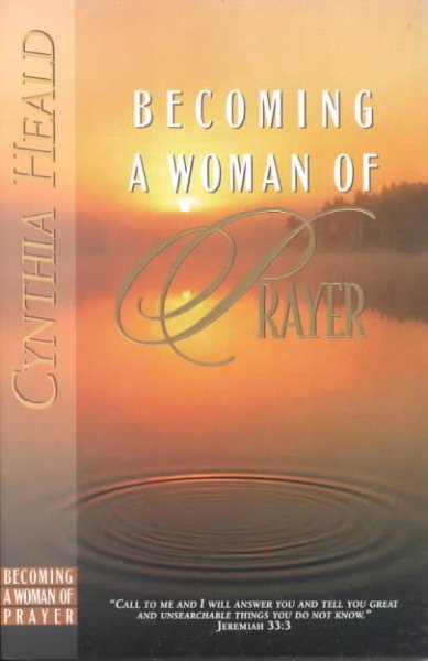 Becoming a Woman of Prayer: A Bible Study cover