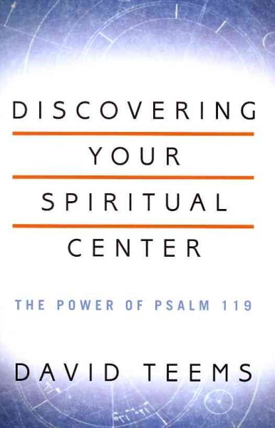 Discovering Your Spiritual Center: The Power of Psalm 119 cover
