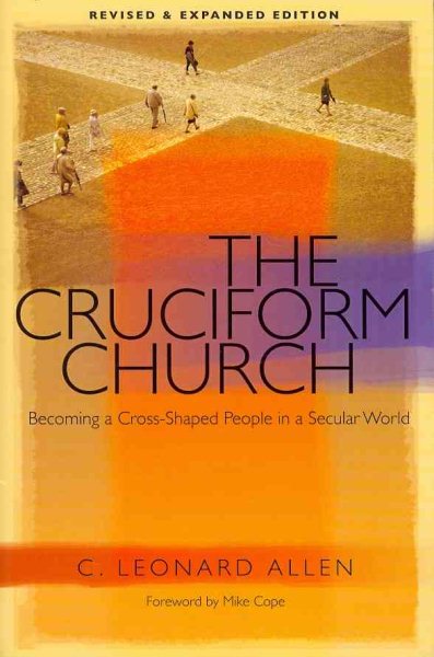 The Cruciform Church - Revised and Expanded Edition cover