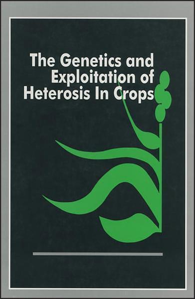 Genetics and Exploitation of Heterosis in Crops cover
