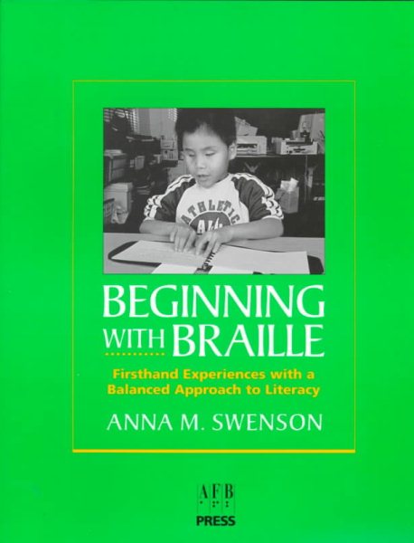 Beginning With Braille: Firsthand Experiences With a Balanced Approach to Literacy cover