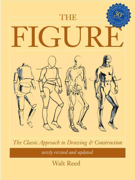 The Figure: The Classic Approach to Drawing & Construction cover