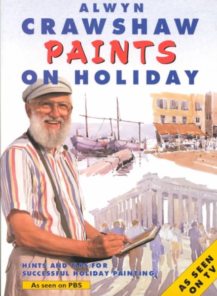 Alwyn Crawshaw Paints on Holiday cover