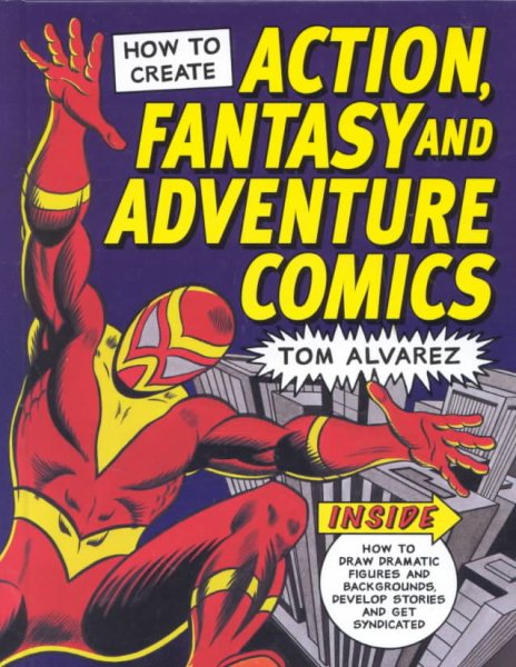 How to Create Action, Fantasy and Adventure Comics cover