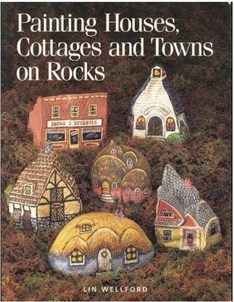 Painting Houses, Cottages and Towns on Rocks cover