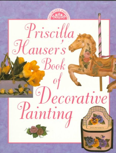 Priscilla Hauser's Book of Decorative Painting cover