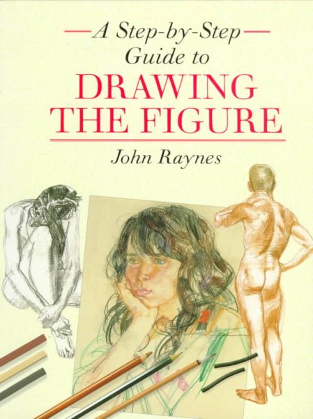 A Step-by-Step Guide to Drawing the Figure cover