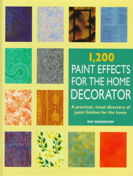 1,200 Paint Effects for the Home Decorator cover