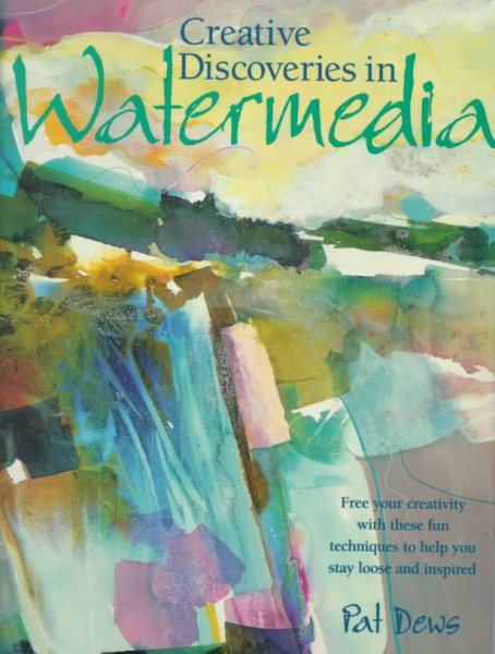 Creative Discoveries in Watermedia cover