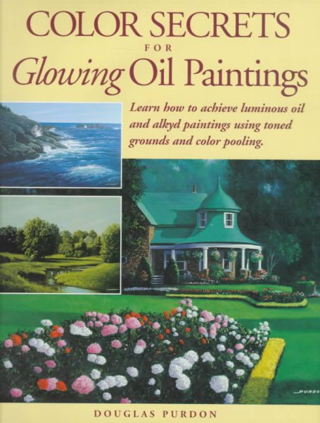 Color Secrets for Glowing Oil Paintings cover