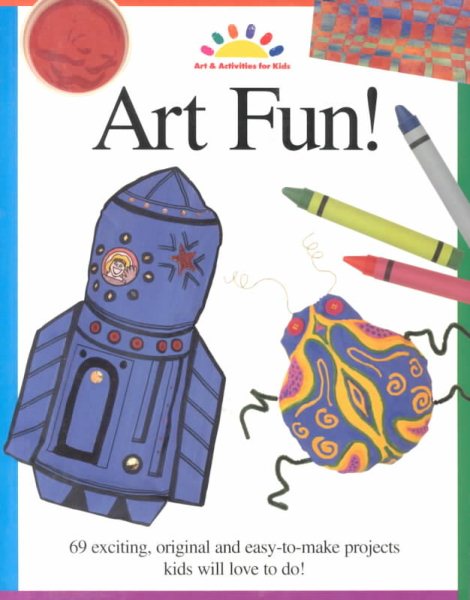 Art Fun! (ART AND ACTIVITIES FOR KIDS) cover