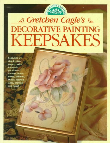Gretchen Cagle's Decorative Painting Keepsakes cover